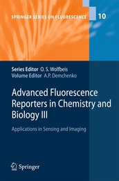Advanced Fluorescence Reporters in Chemistry and Biology III: Applications in Sensing and Imaging (Springer Series on Fluorescence 10)