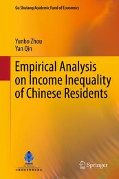 Empirical Analysis on Income Inequality of Chinese Residents (Gu Shutang Academic Fund of Economics 1)