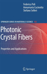 Photonic Crystal Fibers: Properties and Applications (Springer Series in Materials Science 102)