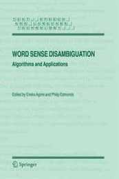 Word Sense Disambiguation: Algorithms and Applications (Text Speech and Language Technology)