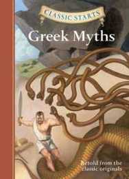 Greek Myths (Classic Starts)