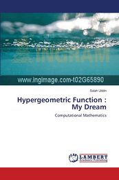 Hypergeometric Function : My Dream: Computational Mathematics