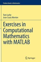 Exercises in Computational Mathematics with MATLAB (Problem Books in Mathematics)
