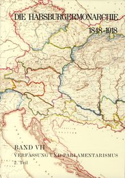 Die Habsburgermonarchie 1848-1918/ Verfassung Und Parlamentarismus: Die Regionalen Reprasentativkorperschaften
