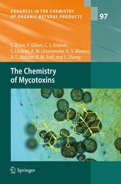 The Chemistry of Mycotoxins (Progress in the Chemistry of Organic Natural Products 97)