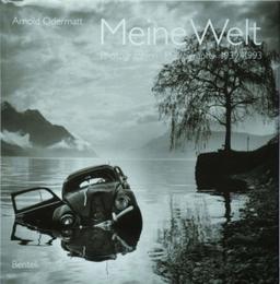 Meine Welt: Photographien Photographs 1939-1993