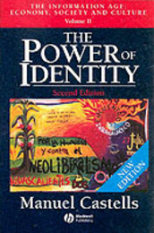 The Power of Identity: The Information Age: Economy Society and Culture Volume II (Information Age Series)