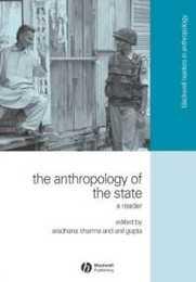 The Anthropology of the State