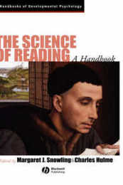 The Science of Reading: A Handbook (Wiley Blackwell Handbooks of Developmental Psychology)