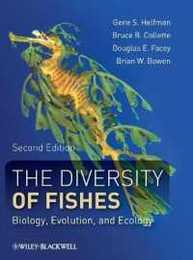The Diversity of Fishes: Biology Evolution and Ecology