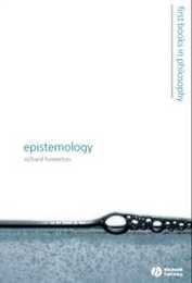 Epistemology: First Books in Philosophy