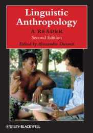 Linguistic Anthropology: A Reader 2nd Edition