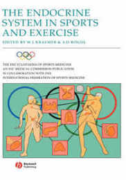 The Endocrine System in Sports and Exercise (The Encyclopaedia of Sports Medicine)