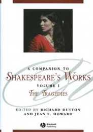 A Companion to Shakespeare's Works: The Tragedies