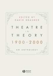 Theatre in Theory 1900-2000