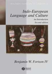 Indo-European Language and Culture: An Introduction (Blackwell Textbooks in Linguistics)