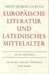 Europaeische Literatur und lateinisches Mittelalter