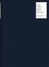 Hegels Rechtsphilosophie Im Zusammenhang Der Europaischen Verfassungsgeschichte (Spekulation Und Erfahrung)