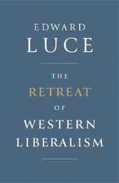 The Retreat of Western Liberalism