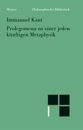 Prolegomena: zu einer jeden ku?nftigen Metaphysik die als Wissenschaft wird auftreten ko?nnen