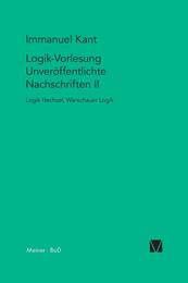 Logik-Vorlesung. Unveroeffentlichte Nachschriften II (Kant-Forschungen)