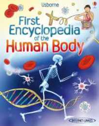 First Encyclopedia of the Human Body (First Encyclopedias)