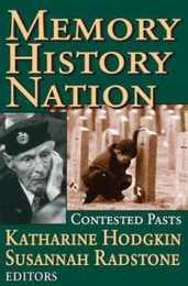Memory History Nation (Memory and Narrative)