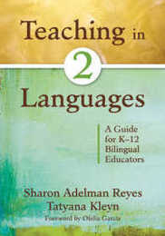 Teaching in Two Languages: A Guide for K?12 Bilingual Educators
