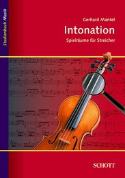 Intonation: Spielraume Fur Streicher