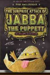 Surprise Attack of Jabba the Puppett: An Origami Yoda Book (Origami Yoda 4)