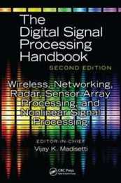 Wireless Networking Radar Sensor Array Processing and Nonlinear Signal Processing (The Digital Signal Processing Handbook Second Edition)