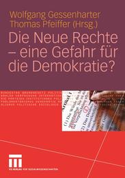 Die Neue Rechte - eine Gefahr fuer die Demokratie?