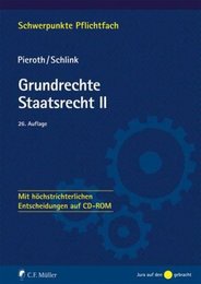 Grundrechte. Staatsrecht II: Mit hoechstrichterlichen Entscheidungen auf CD-ROM