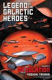 Legend of the Galactic Heroes Vol. 8: Desolation (8)