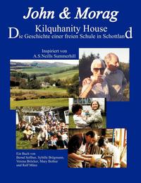 John & Morag Kilquhanity House