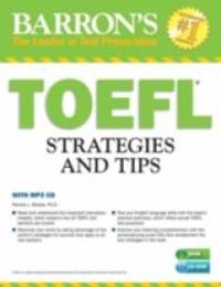 TOEFL Strategies and Tips with MP3 CDs: Outsmart the TOEFL iBT (Barron's Test Prep)