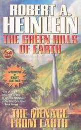 The Green Hills of Earth and The Menace from Earth