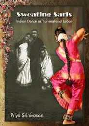 Sweating Saris: Indian Dance As Transnational Labor