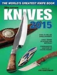 Knives 2015: The World's Greatest Knife Book