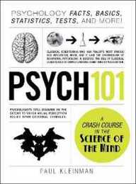 Psych 101: Psychology Facts Basics Statistics Tests and More! (Adams 101 Series)