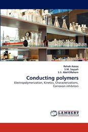 Conducting polymers: Electropolymerization Kinetics Characterizations Corrosion inhibitors