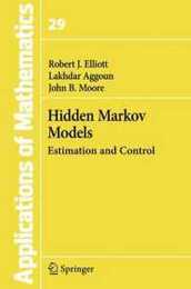 Hidden Markov Models: Estimation and Control (Stochastic Modelling and Applied Probability)