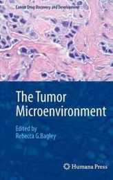 The Tumor Microenvironment (Cancer Drug Discovery and Development)