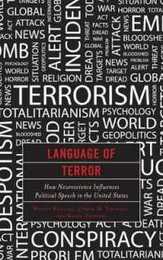 Language of Terror: How Neuroscience Influences Political Speech in the United States