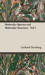 Molecular Spectra and Molecular Structure: Spectra of Diatomic Molecules
