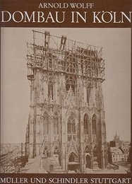 Dombau in Koln: Photographen dokumentieren die Vollendung einer Kathedrale