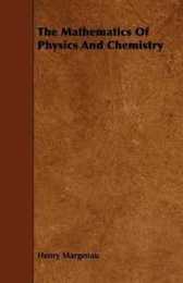The Mathematics of Physics and Chemistry