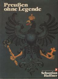 Preussen ohne Legende. Ein Stern- Buch