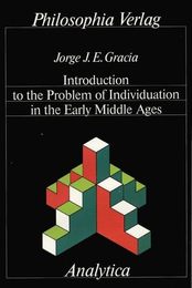 Introduction to the Problem of Individuation in the Early Middle Ages (Analytica)