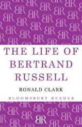 The Life of Bertrand Russell